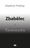 Zbabělec a Temnota