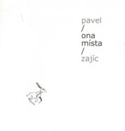 Ona místa - Pavel Zajíc