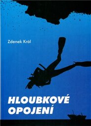 Hloubkové opojení - Zdeněk Král