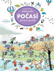 Velká knížka Počasí - Pátrej & vyprávěj
