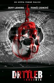Drtileb a Kostřík - Jeff Lemire