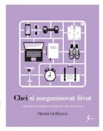 Chci si zorganizovat život - Harriet Griffeyová