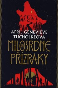 Milosrdné přízraky