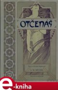 Otčenáš - Alfons Mucha