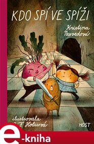 Kdo spí ve spíži - Kristina Nesvedová