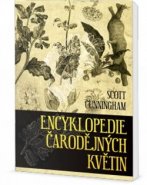 Encyklopedie čarodějných rostlin - Scott Cunningham