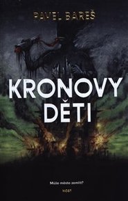 Kronovy děti - Pavel Bareš