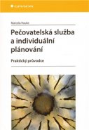 Pečovatelská služba a individuální plánování  - Marcela Hauke