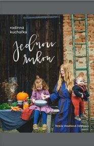 Jednou rukou – rodinná kuchařka