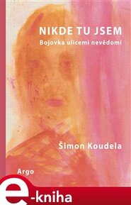 Nikde tu jsem - Šimon Koudela