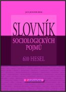 Slovník sociologických pojmů - Jan Jandourek