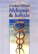 Alchymie a kabala - Gershom Scholem