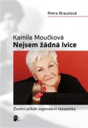 Nejsem žádná lvice - Petra Braunová, Kamila Moučková