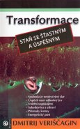 Transformace II. Staň se šťastným a úspěšným - Dmitrij Veriščagin