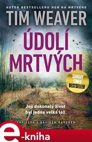 Údolí mrtvých - Tim Weaver