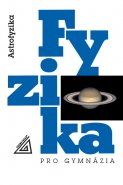 Fyzika pro gymnázia – Astrofyzika