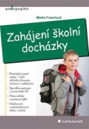 Zahájení školní docházky - Marta Franclová