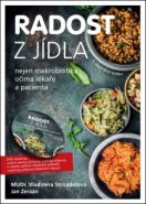 Radost z jídla – Nejen makrobiotika očima lékaře a pacienta (včetně DVD)