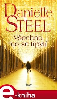 Všechno, co se třpytí - Danielle Steel