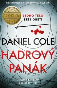 Hadrový panák - Daniel Cole