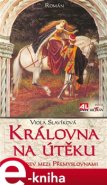 Královna na útěku - Viola Slavíková