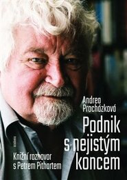 Podnik s nejistým koncem - Andrea Procházková, Petr Pithart
