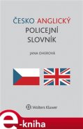 Česko-anglický policejní slovník - Jana Oherová