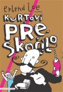 Kurtovi přeskočilo - Erlend Loe