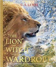 The Lion, the Witch and the Wardrobe (The Chronicles of Narnia, Book 2) - Clive Staples Lewis