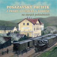 Posázavský pacifik z Prahy do Čerčan a Dobříše - Martin Navrátil, Jakub Džurný, Karel Černý