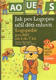 Jak pes Logopes učil děti mluvit - Iveta Novotná