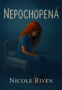 Nepochopená