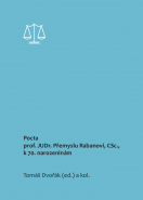 Pocta prof. JUDr. Přemyslu Rabanovi, CSc., k 70. narozeninám