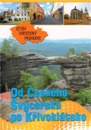 Od Českého Švýcarska po Křivoklátsko - Ottův turistický průvodce