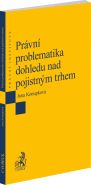 Právní problematika dohledu nad pojistným trhem