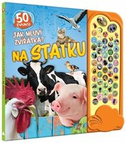Jak mluví zvířátka? Na statku - 50 zvuků