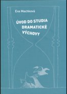 Úvod do studia dramatické výchovy