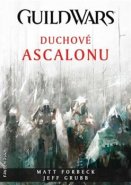 Duchové Ascalonu - Jeff Grubb, Matt Forbeck