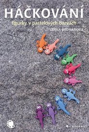 Háčkování - figurky v pastelových barvách