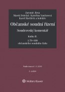 Občanské soudní řízení. Soudcovský komentář. Kniha II (§ 79 až 180 o. s. ř.)