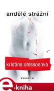 Andělé strážní - Kristina Ohlssonová