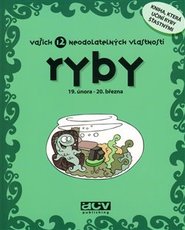 Ryby - vašich 12 neodolatelných vlastností