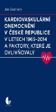 Kardiovaskulární onemocnění v ČR v letech 1965-2014 a faktory, které je ovlivňovaly