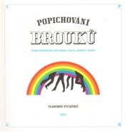Popichování brouků - Vladimír Tučapský