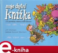 Moje chytrá knížka - Jiří Chalupa