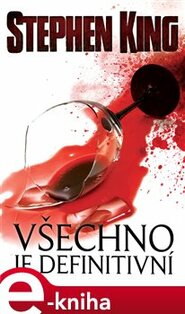 Všechno je definitivní - Stephen King