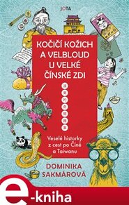 Kočičí kožich a velbloud u Velké čínské zdi