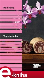 Vegetariánka - Han Kang