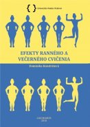 Efekty ranného a večerného cvičenia