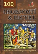 100+1 osobností &amp; bicykl - Ivo Hrubíšek